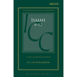 Isaiah 6-12: A Critical and Exegetical Commentary