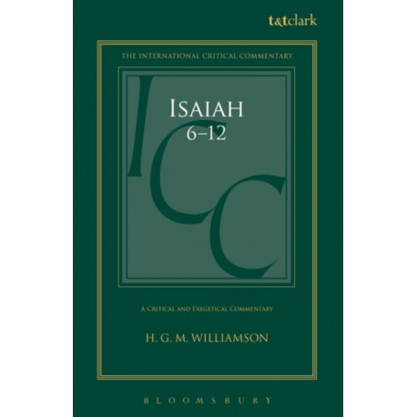 Isaiah 6-12: A Critical and Exegetical Commentary