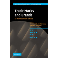 Trade Marks and Brands: An Interdisciplinary Critique