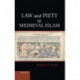 Law and Piety in Medieval Islam