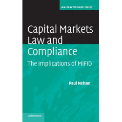 Capital Markets Law and Compliance: The Implications of MiFID