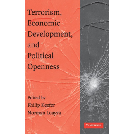 Terrorism, Economic Development, and Political Openness