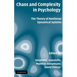 Chaos and Complexity in Psychology: The Theory of Nonlinear Dynamical Systems