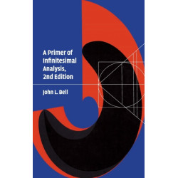 A Primer of Infinitesimal Analysis