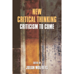 New Critical Thinking: Criticism to Come