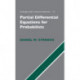 Partial Differential Equations for Probabilists