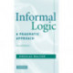 Informal Logic: A Pragmatic Approach