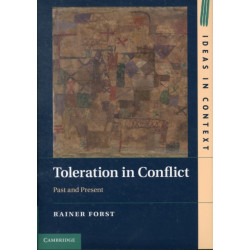 Toleration in Conflict: Past and Present