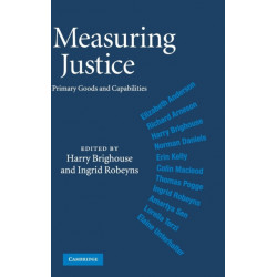 Measuring Justice: Primary Goods and Capabilities