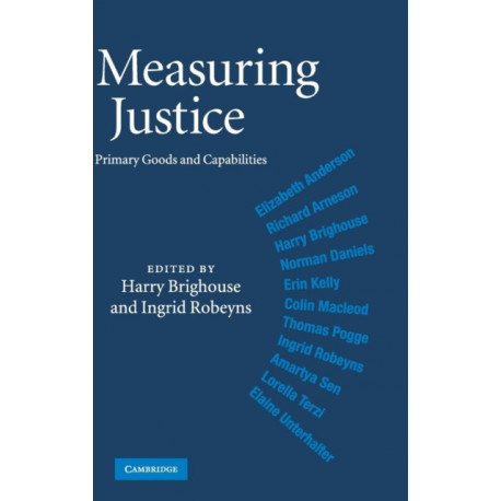 Measuring Justice: Primary Goods and Capabilities