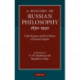 A History of Russian Philosophy 1830–1930: Faith, Reason, and the Defense of Human Dignity