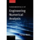 Fundamentals of Engineering Numerical Analysis