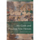 No Gods and Precious Few Heroes: Scotland 1900–2015