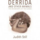 Derrida and Other Animals: The Boundaries of the Human