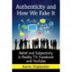 Authenticity and How We Fake It: Belief and Subjectivity in Reality TV, Facebook and YouTube