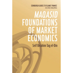 Maqasid Foundations of Market Economics