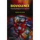 Bioviolence: Preventing Biological Terror and Crime