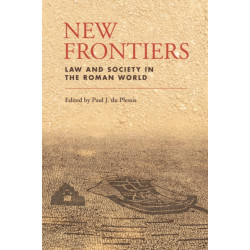 New Frontiers: Law and Society in the Roman World