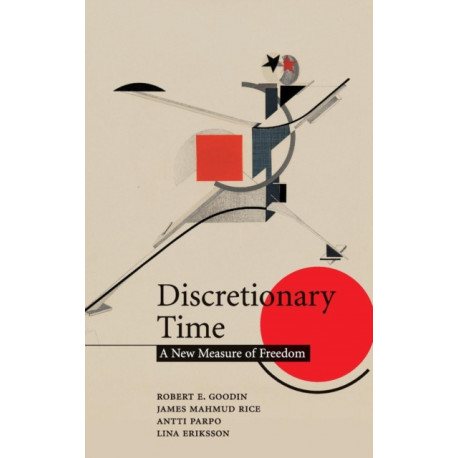 Discretionary Time: A New Measure of Freedom