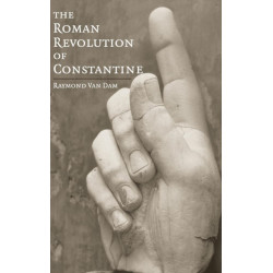 The Roman Revolution of Constantine