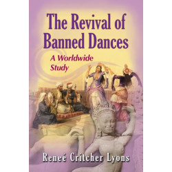 The Revival of Banned Dances: A Worldwide Study