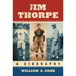 Jim Thorpe: A Biography