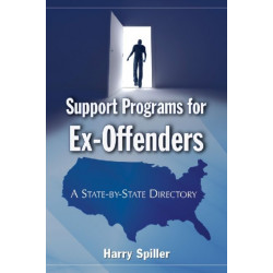 Support Programs for Ex-Offenders: A State-by-State Directory