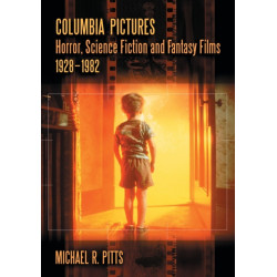 Columbia Pictures Horror, Science Fiction and Fantasy Films, 1928-1982