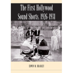The First Hollywood Sound Shorts, 1926-1931