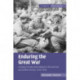 Enduring the Great War: Combat, Morale and Collapse in the German and British Armies, 1914–1918