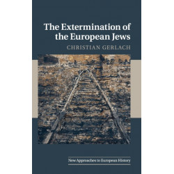 The Extermination of the European Jews