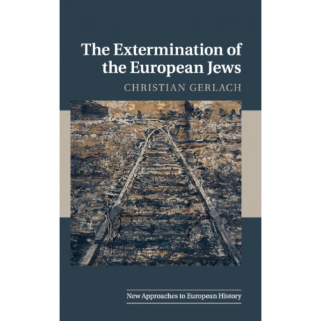 The Extermination of the European Jews
