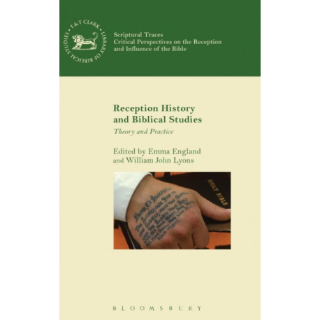 Reception History and Biblical Studies: Theory and Practice