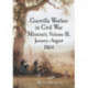 Guerrilla Warfare in Civil War Missouri, Volume III, January-August 1864