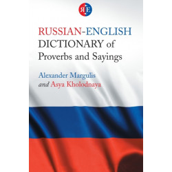 Russian-English Dictionary of Proverbs and Sayings