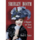 Shirley Booth: A Biography and Career Record
