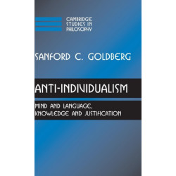 Anti-Individualism: Mind and Language, Knowledge and Justification