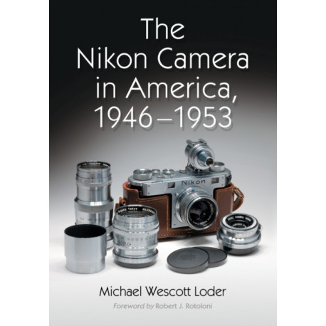 The Nikon Camera in America, 1946-1953