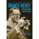 Branch Rickey: A Biography, rev. ed.