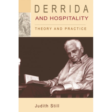 Derrida and Hospitality: Theory and Practice