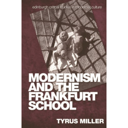 Modernism and the Frankfurt School