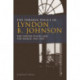 The Foreign Policy of Lyndon B. Johnson: The United States and the World, 1963-1969