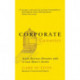 Corporate Canaries: Avoid Business Disasters with a Coal Miner's Secrets