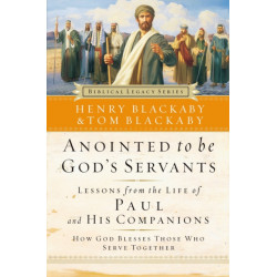 Anointed to Be God's Servants: How God Blesses Those Who Serve Together
