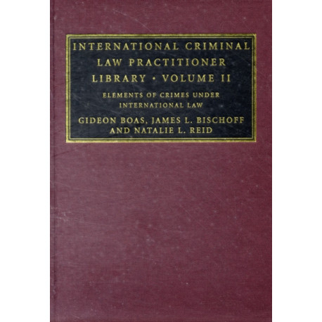 International Criminal Law Practitioner Library
