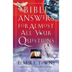 Bible Answers for Almost All Your Questions