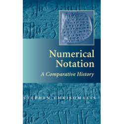 Numerical Notation: A Comparative History