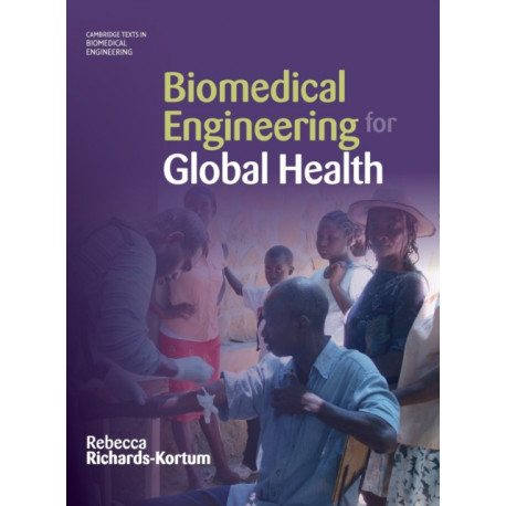 Biomedical Engineering for Global Health