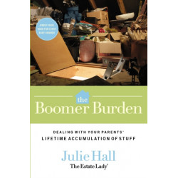 The Boomer Burden: Dealing with Your Parents' Lifetime Accumulation of Stuff