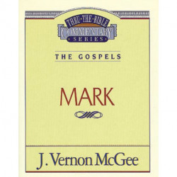 Thru the Bible Vol. 36: The Gospels (Mark)